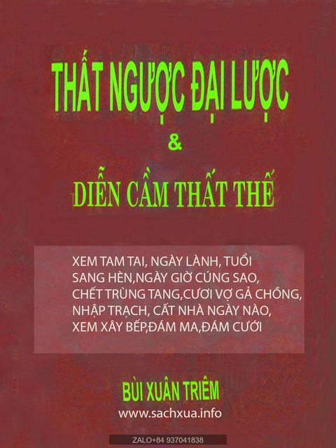 thất ngươn đại lượt và tam thế diễn cầm( sách xem tử vi, ngày lành, ngày giờ, cất bếp, ngày tháng sang hèn, đám ma, đám cưới)