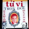 Tử vi trọn đời (tử vi, sách tử vi, xuân trim, Tử Vi Trọn Đời (Làm Nhà Chọn Hướng Cầu Tài) - Xuân Triêm