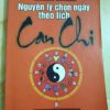 nguyên lí chọn ngày theo lích can chi